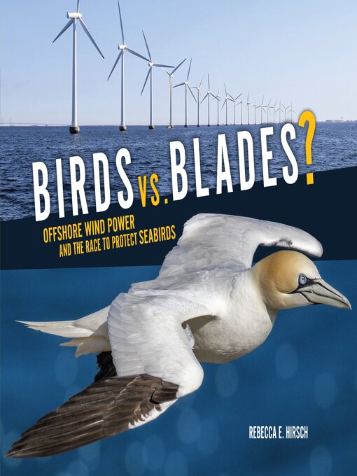 Title details for Birds vs. Blades? by Rebecca E. Hirsch - Wait list